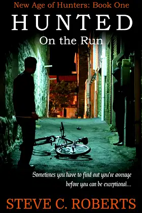 Hunted: On the Run (New Age of Hunters Book 1) poster