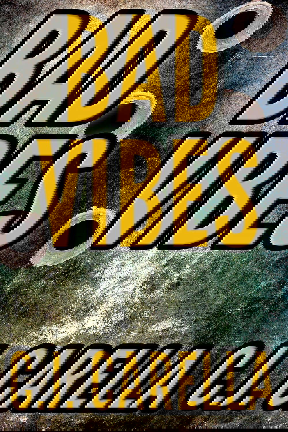Bad Vibes poster