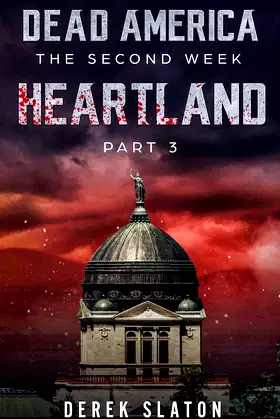 Dead America: Heartland - Pt. 3 (The Second Week) poster