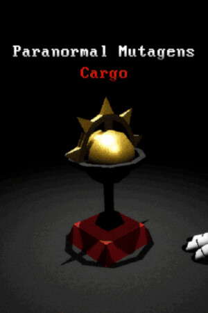 Paranormal Mutagens: Cargo poster
