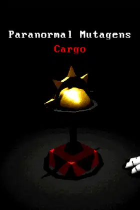 Paranormal Mutagens: Cargo poster