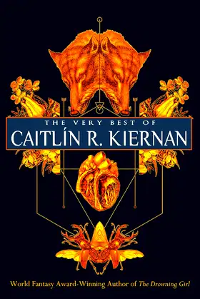 The Very Best of Caitlín R. Kiernan poster