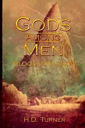 Gods Among Men: Blood and Snow poster