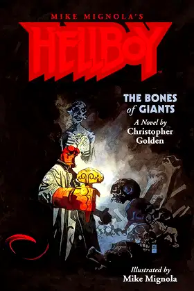Hellboy: The Bones of Giants Illustrated Novel poster