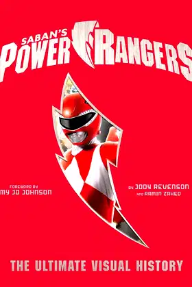 Power Rangers: The Ultimate Visual History poster