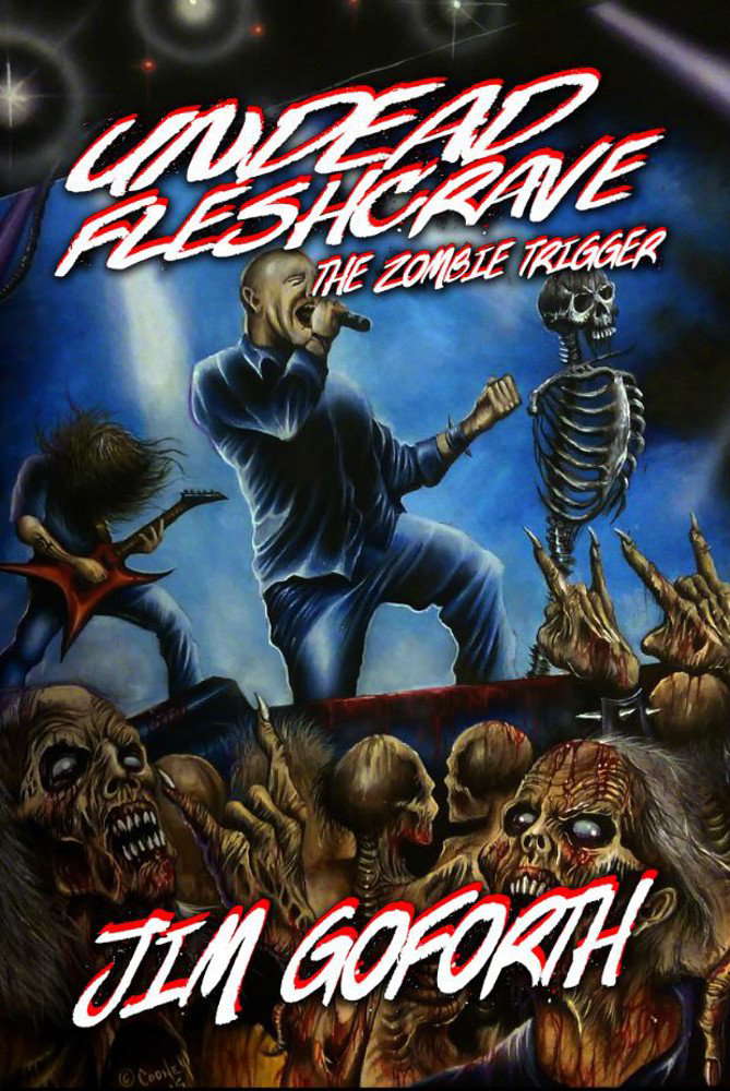 Undead Fleshcrave: The Zombie Trigger poster