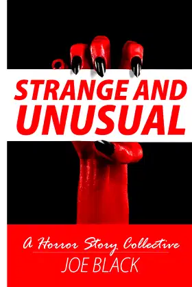 Strange And Unusual: A Horror Story Collective poster