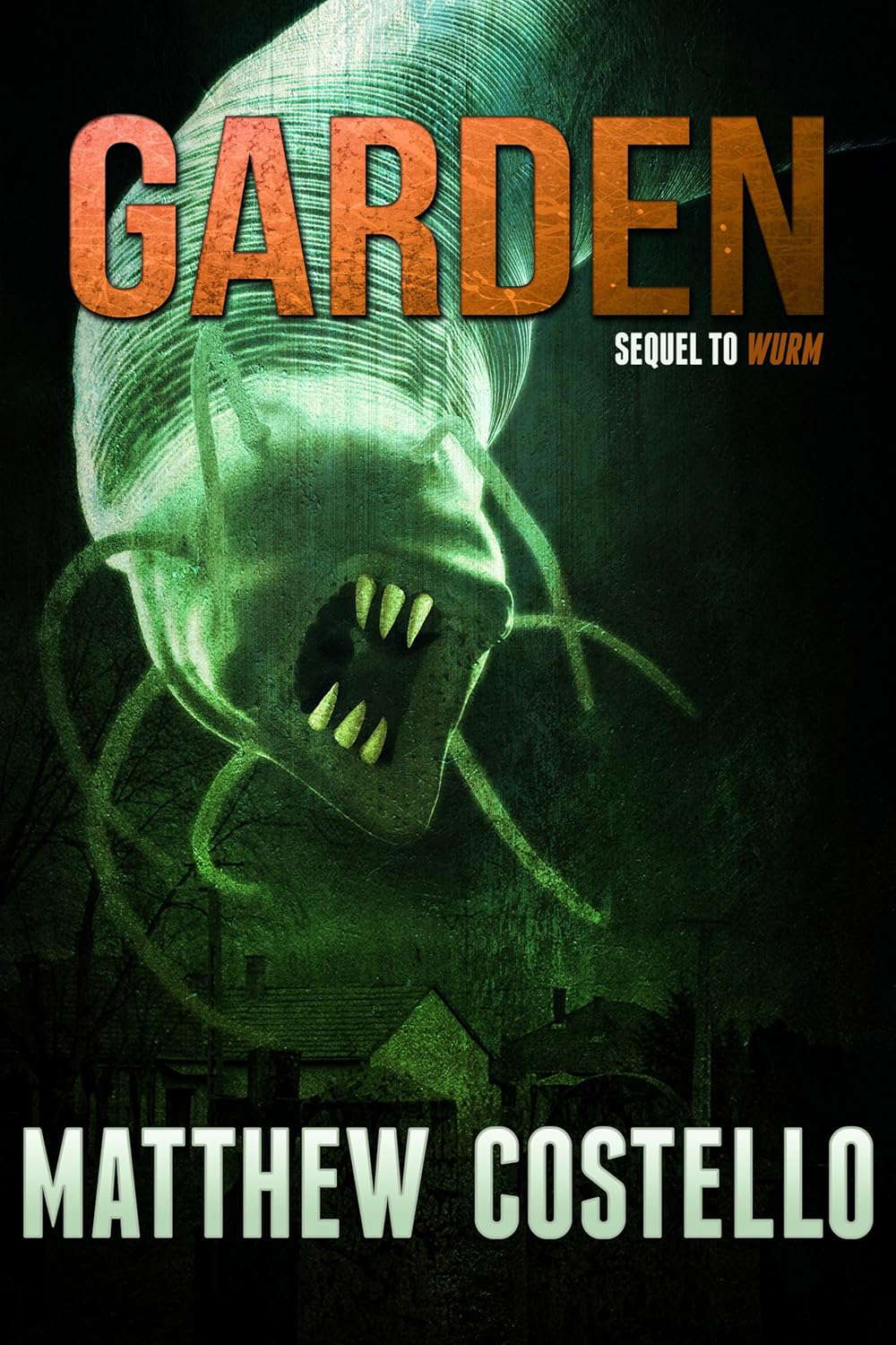 Garden (Wurm Book 2) poster