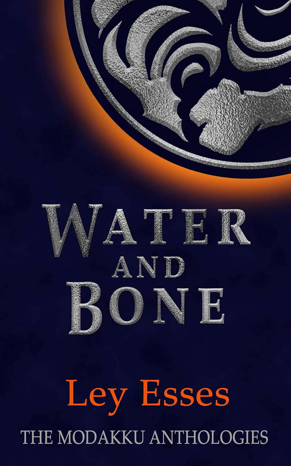 Water and Bone (The Modakku Anthologies Book 3) poster