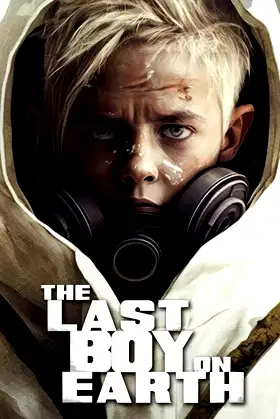 The Last Boy on Earth poster