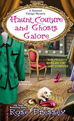 Haunt Couture and Ghosts Galore (A Haunted Vintage Mystery) poster
