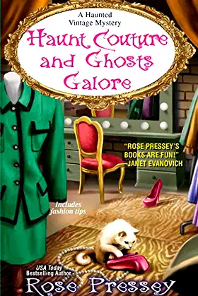 Haunt Couture and Ghosts Galore (A Haunted Vintage Mystery) poster