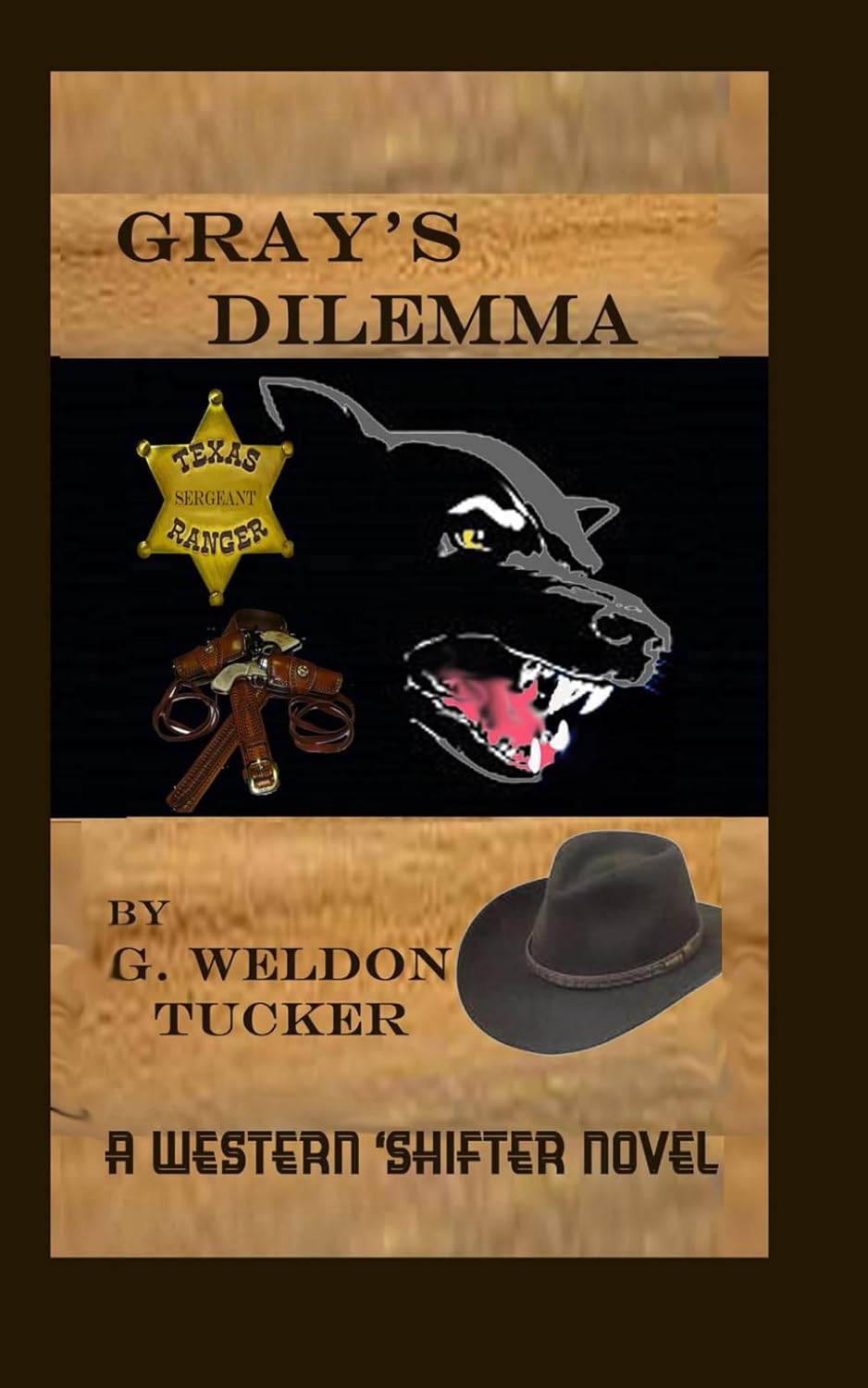 Gray's Dilemma: A Western 'Shifter Novel poster