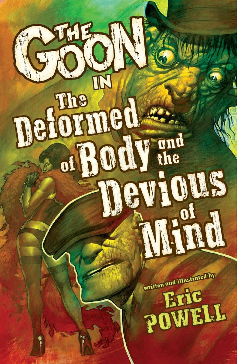 The Goon Volume 11: The Deformed of Body and Devious of Mind poster