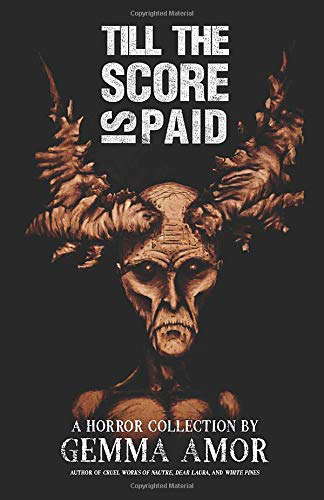 Till the Score is Paid: 11 Illustrated Horror Stories poster