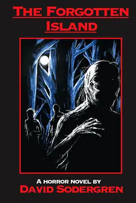 The Forgotten Island: A Horror Novel poster