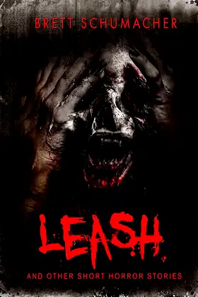 Leash And Other Short Horror Stories poster