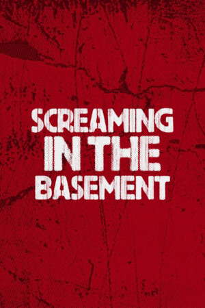 Screaming In The Basement (2025) poster