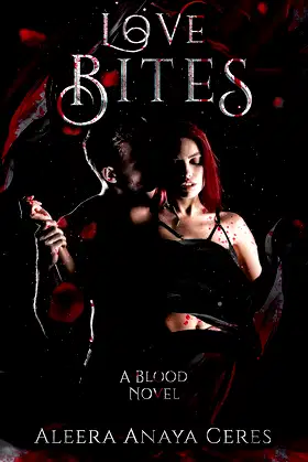 Love Bites (A Blood Novel Book 1) poster