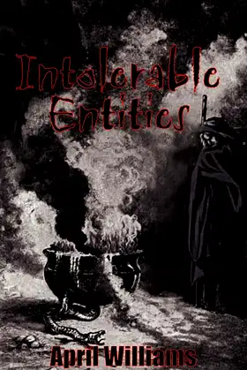 Intolerable Entities poster