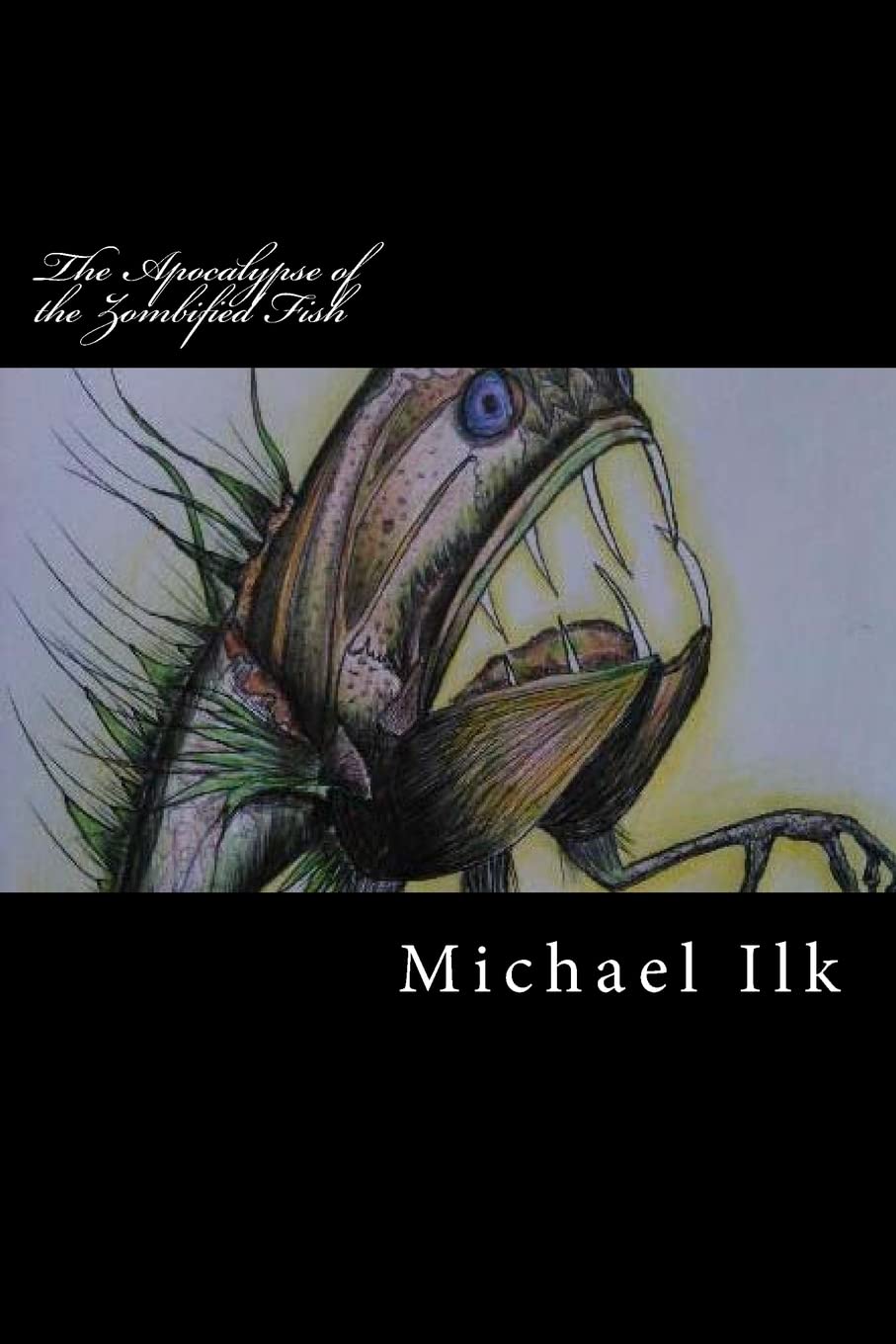 The Apocalypse of the Zombified Fish poster