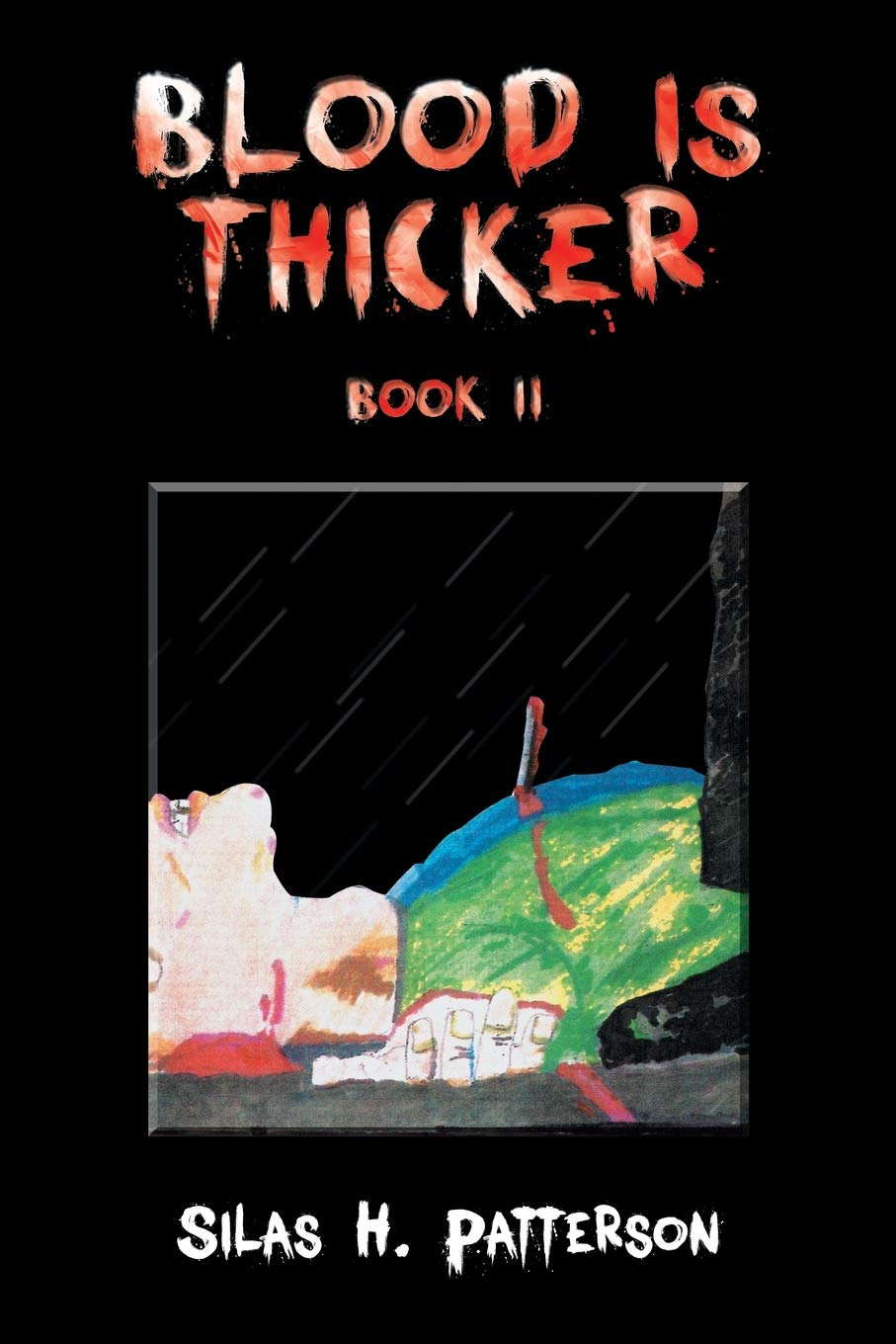Blood is Thicker Book II: Book II poster