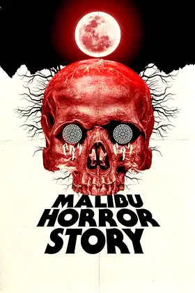 Malibu Horror Story poster