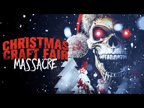 Poster for Christmas Craft Fair Massacre