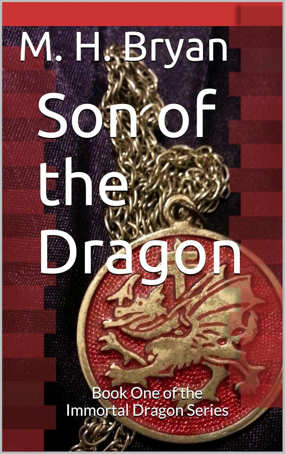 Son of the Dragon: Book One of the Immortal Dragon Series poster
