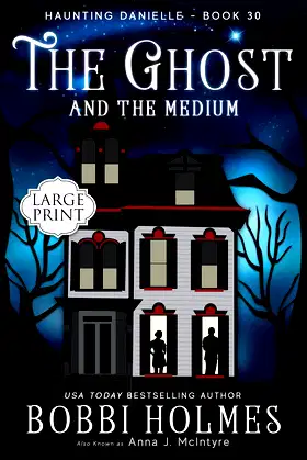 The Ghost and the Medium (Haunting Danielle) poster