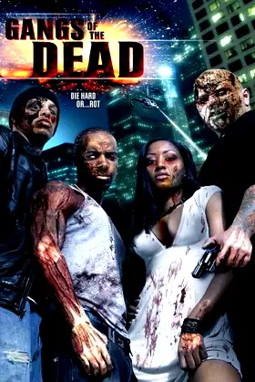 Gangs of the Dead poster