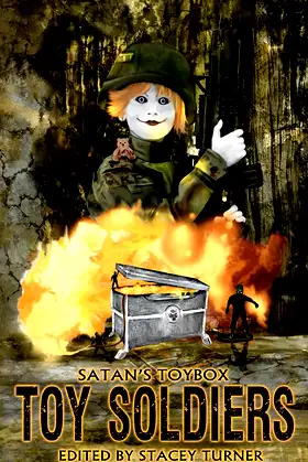 Satan's Toybox: Toy Soldiers poster