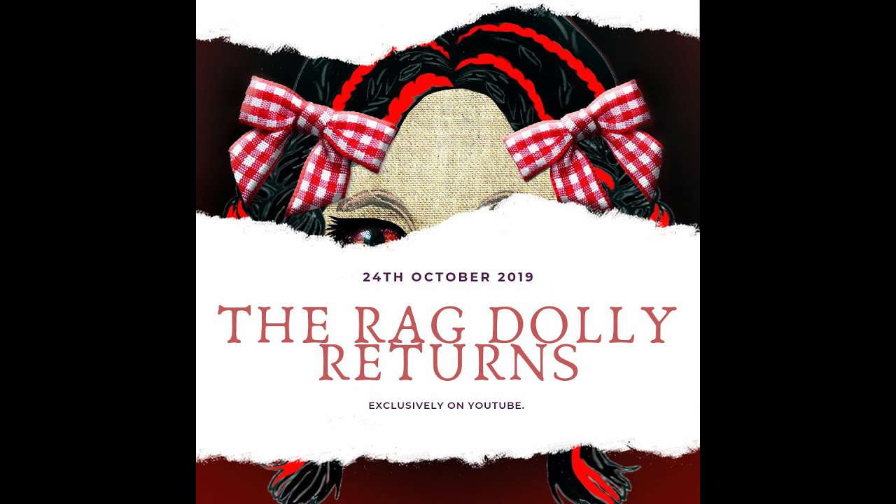 The Rag Dolly Returns - Short Horror Film