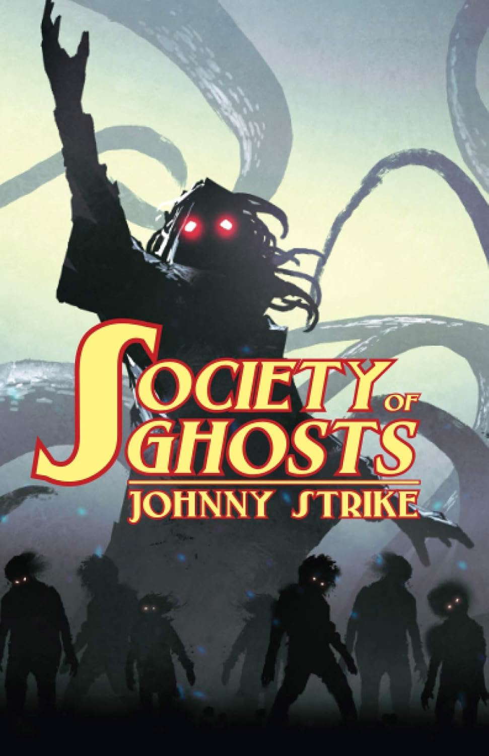 Society of Ghosts poster