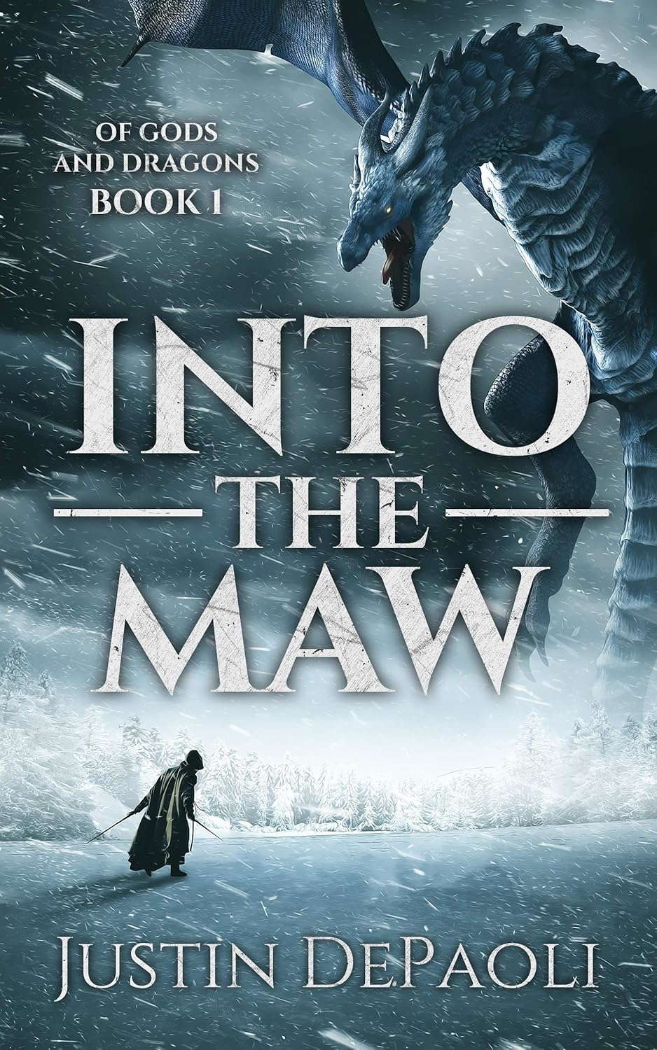 Into the Maw (Of Gods and Dragons Book 1) poster