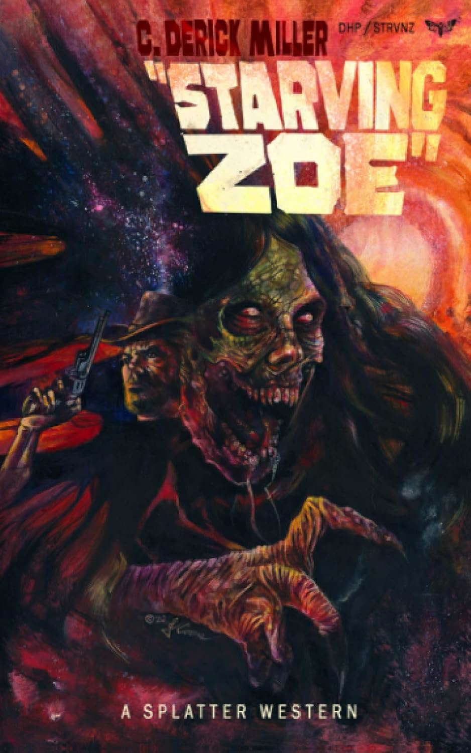 Starving Zoe (Splatter Western) poster