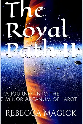 The Royal Path II: A Journey Into the Minor Arcanum of Tarot poster