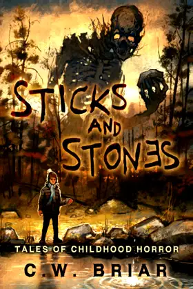 Sticks and Stones: Tales of Childhood Horror poster