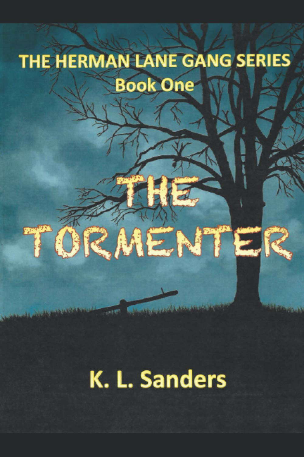 The Tormenter: The Herman Lane Gang Series poster