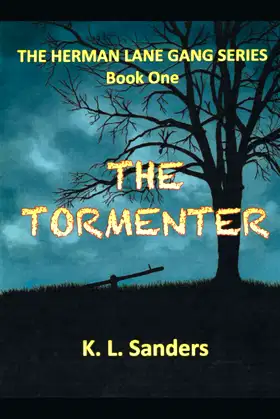 The Tormenter: The Herman Lane Gang Series poster