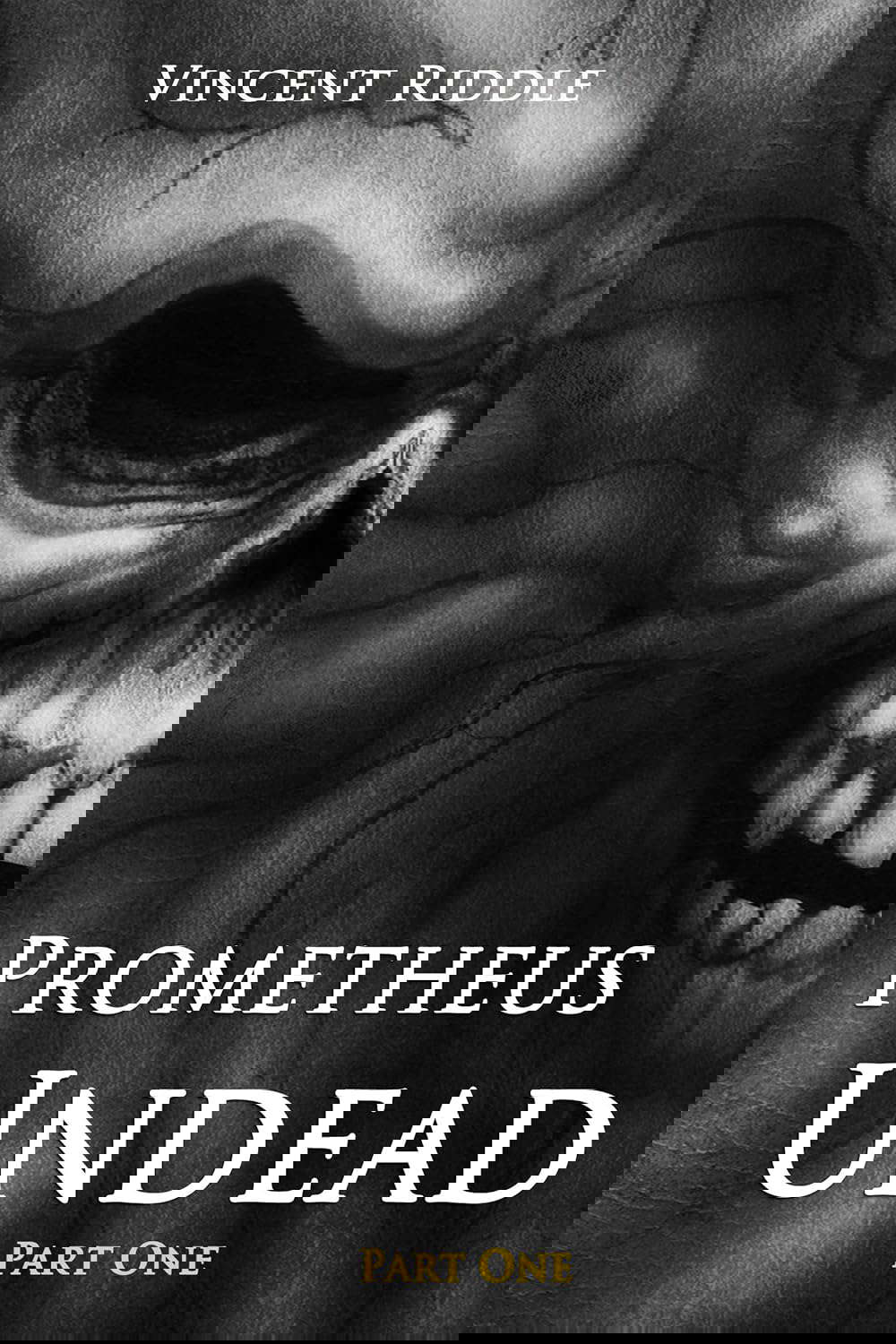 Prometheus Undead - Part One poster