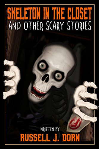 Skeleton in the Closet: and Other Scary Stories poster