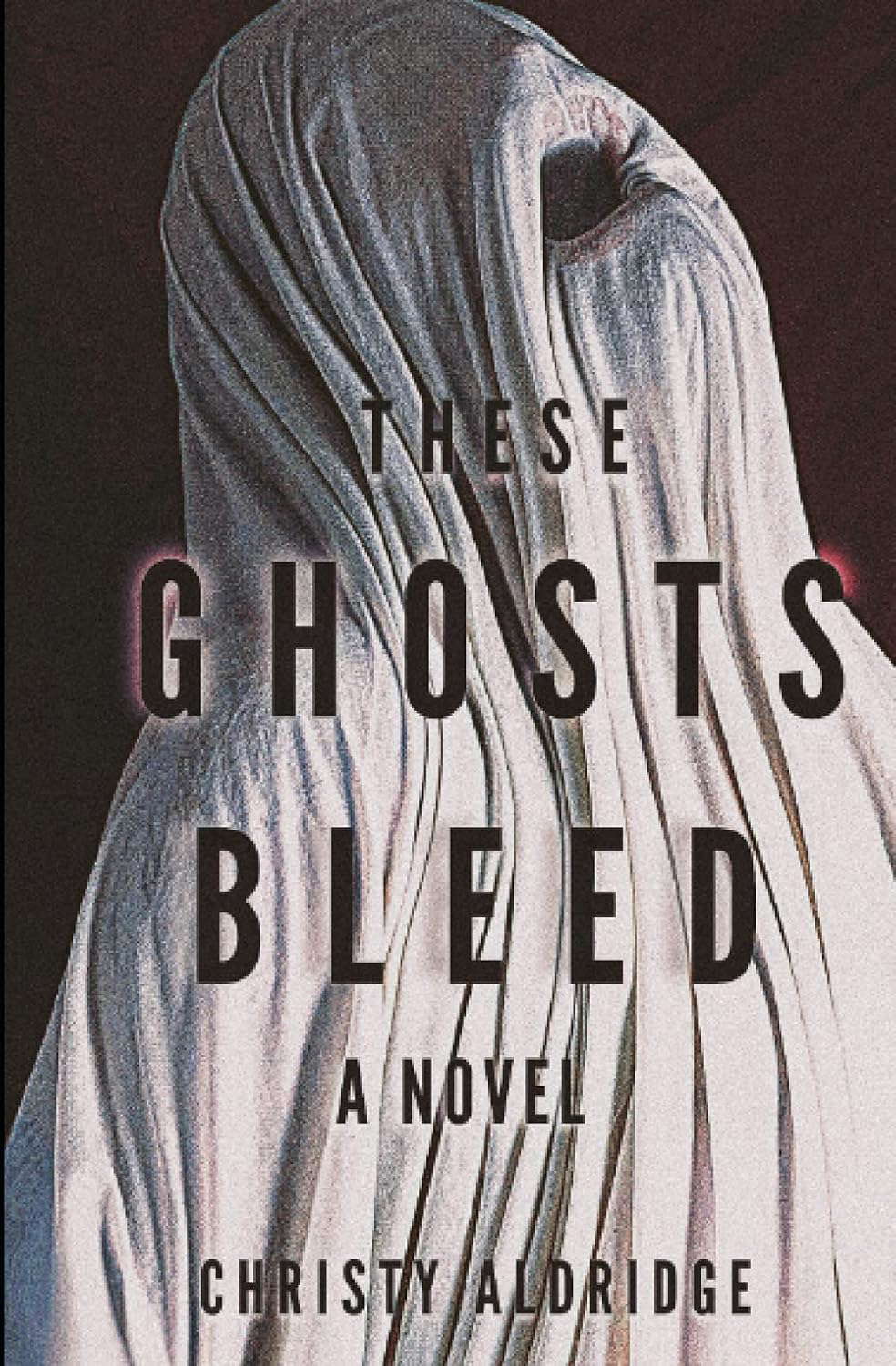 These Ghosts Bleed poster