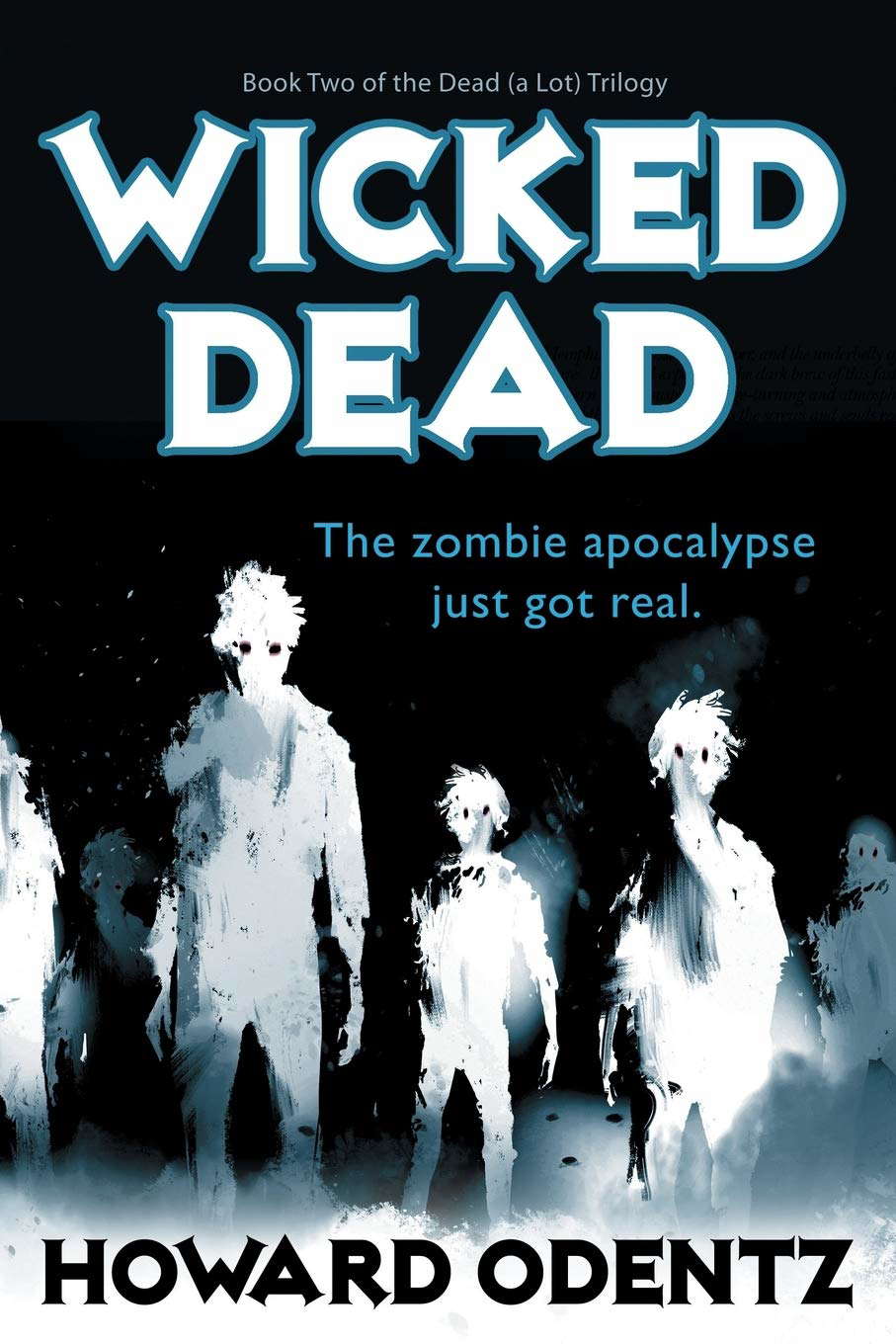 Wicked Dead: The Dead (A Lot) Trilogy, Book 2 poster