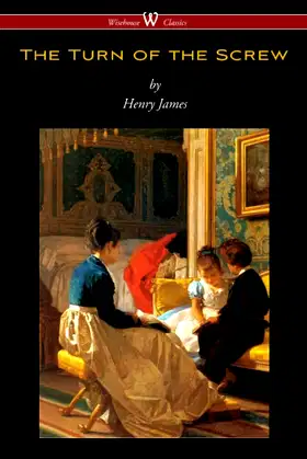 The Turn of the Screw (Wisehouse Classics Edition) poster