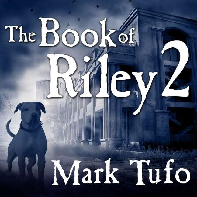 The Book of Riley 2: A Zombie Tale (The Book of Riley Series) poster