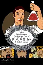 The Strange Case of Dr. Jekyll and Mr. Hyde: A Graphic Horror Novel poster