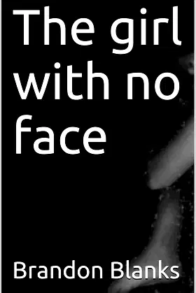 The Girl With No Face: A Short Ghost Story poster