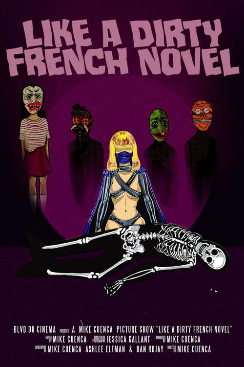 Like a Dirty French Novel poster