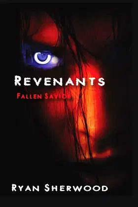 Revenants: Fallen Savior: Revenants book1 poster